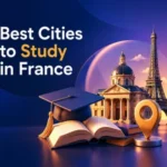 Best Cities to Study in France