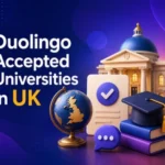 Duolingo Accepeted Universities in UK