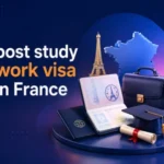 Post Study Work Visa in France
