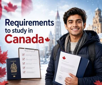 Requirements to Study in Canada for Indian Students