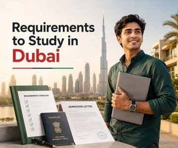 Requirements to Study in Dubai for Indian Students