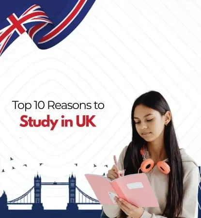 Top 10 Reasons to study in uk