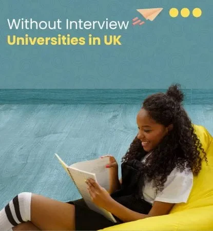 Without Interview Universities in UK